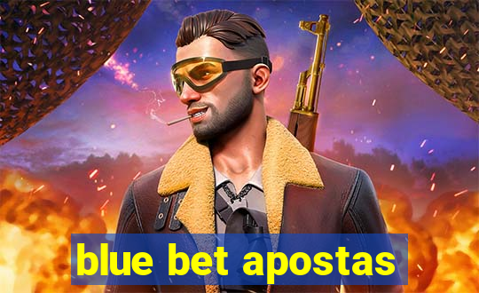 blue bet apostas